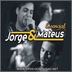 Jorge & Mateus – Essencial 2012